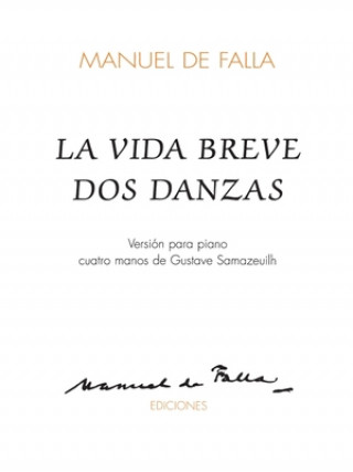 Kniha La Vida Breve DOS Danzas: 1 Piano, 4 Hands Manuel De Falla