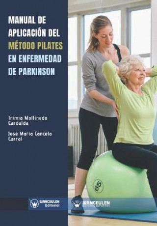 Kniha Manual de aplicación del método pilates en enfermedad de Parkinson Jos Cancela Carral