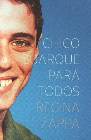 Buch Chico Buarque Para Todos Regina Zappa