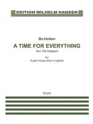 Carte A Time for Everything Bo Holten