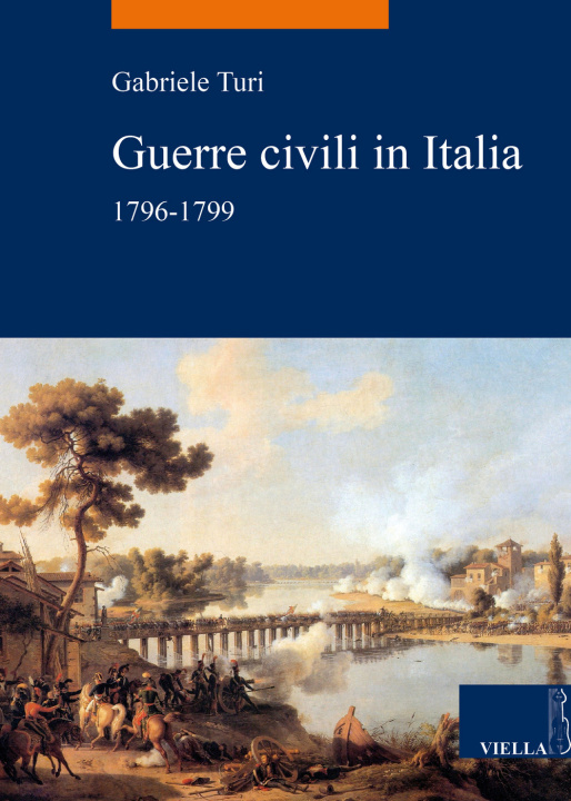 Kniha Guerre Civili in Italia: 1796-1799 Gabriele Turi