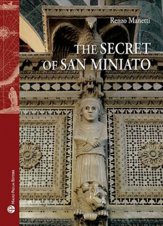 Kniha The Secret of San Miniato Renzo Manetti