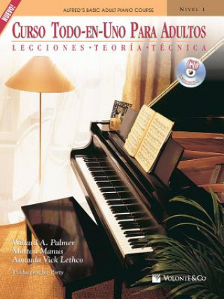 Книга Curso Todo-En-Uno Para Adultos, Nivel 1: Lecciones * Teoria * Tecnica (Spanish Language Edition), Book & CD Willard A. Palmer