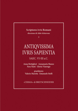 Kniha Antiquissima Iuris Sapientia. Saec. VI-III A.C. Anna Bottiglieri