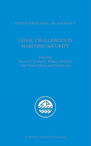 Kniha Legal Challenges in Maritime Security [With CD] John Norton Moore