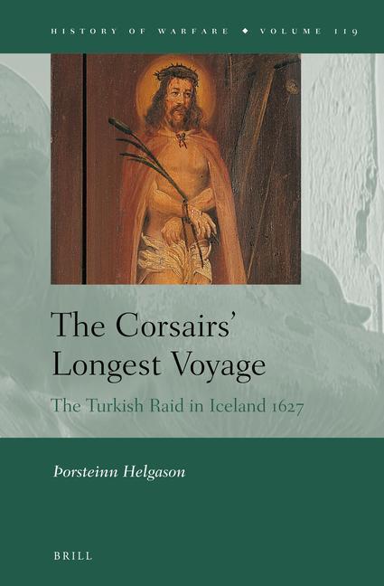 Libro The Corsairs' Longest Voyage: The Turkish Raid in Iceland 1627 Orsteinn Helgason