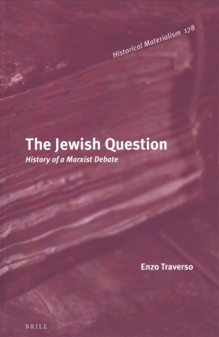 Buch The Jewish Question: History of a Marxist Debate Enzo Traverso