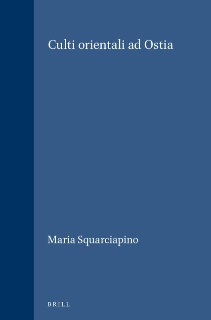 Boek Culti Orientali Ad Ostia Maria Squarciapino