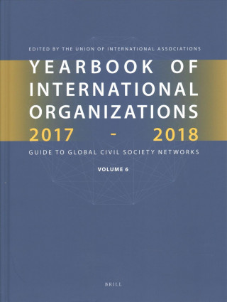 Libro Yearbook of International Organizations 2017-2018, Volume 6: Who's Who in International Organizations Union Of International Associations