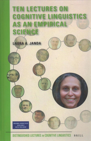 Kniha Ten Lectures on Cognitive Linguistics as an Empirical Science Laura A. Janda