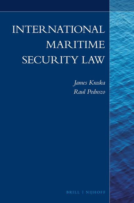 Kniha International Maritime Security Law James Kraska