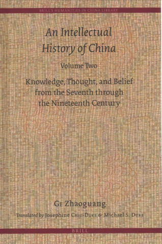 Kniha An Intellectual History of China, Volume Two Zhaoguang Ge