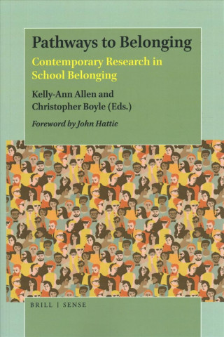 Kniha Pathways to Belonging: Contemporary Research in School Belonging Kelly-Ann Allen