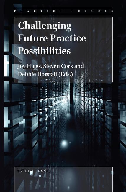 Libro Challenging Future Practice Possibilities Joy Higgs