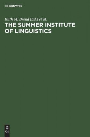 Kniha Summer Institute of Linguistics Ruth M. Brend