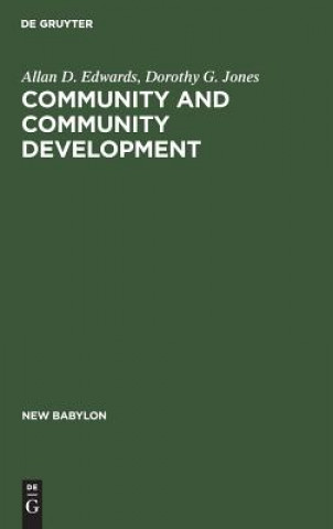 Knjiga Community and community development Allan D. Edwards