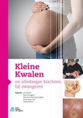Carte Kleine Kwalen en alledaagse klachten bij zwangeren M. J. Scherptong-Engbers
