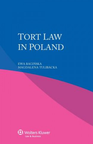 Könyv Tort Law in Poland Ewa Baginska
