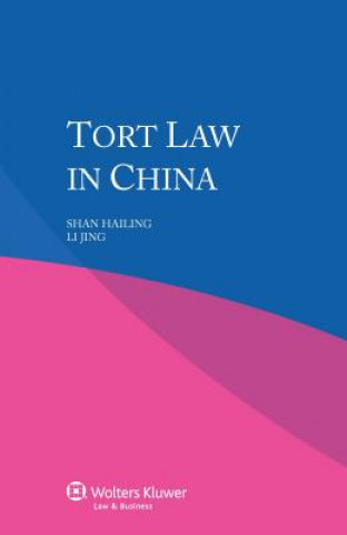 Knjiga Tort Law in China Shan Hailing