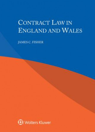 Knjiga Contract Law in England and Wales James C. Fisher