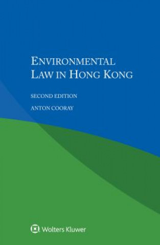 Carte Environmental Law in Hong Kong Anton Cooray