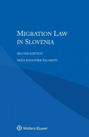 Kniha Migration Law in Slovenia Neza Kogovsek Salamon