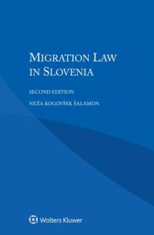 Knjiga Migration Law in Slovenia Neza Kogovsek Salamon