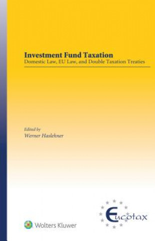 Kniha Investment Fund Taxation Werner Haslehner