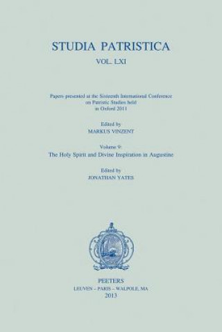 Kniha Studia Patristica. Vol. LXI - Papers Presented at the Sixteenth International Conference on Patristic Studies Held in Oxford 2011: Volume 9: The Holy Markus Vinzent