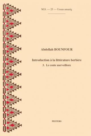 Kniha Introduction a la Litterature Berbere. 3. Le Conte Merveilleux A. Bounfour