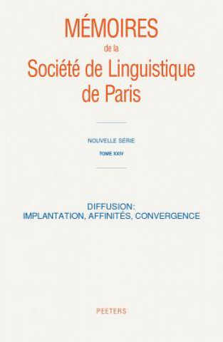 Knjiga Diffusion: Implantation, Affinites, Convergence Peeters Publishers