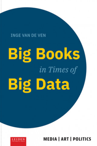 Knjiga Big Books in Times of Big Data Inge van de Ven