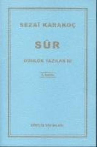 Książka Günlük Yazilar 3 - Sur Sezai Karakoc