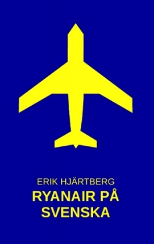 Book Ryanair p? svenska Erik Hjärtberg