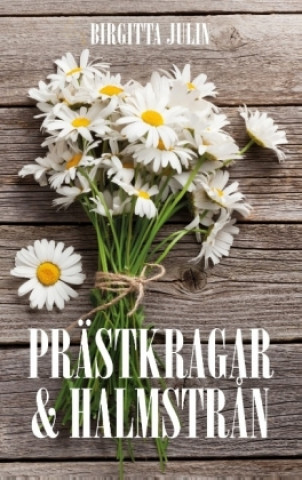 Livro Prästkragar och halmstr?n Birgitta Julin
