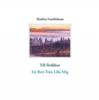 Kniha Ett Brev Fr?n Lilla Mig Marléne Gottfridsson