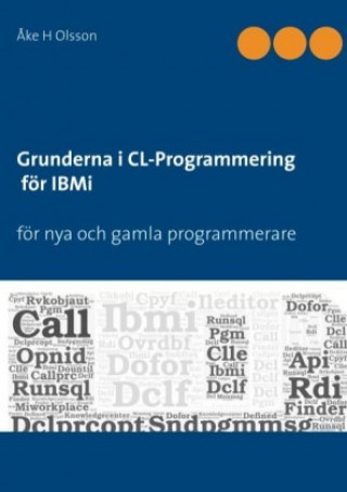Könyv Grunderna i CL Programmering för IBMi ?ke H Olsson