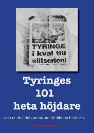 Book Tyringes 101 heta höjdare Tomas Gustavsson