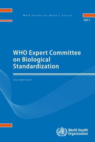 Libro Who Expert Committee on Biological Standardization: Sixty-Eighth Report World Health Organization