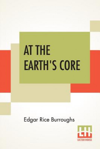 Knjiga At The Earth's Core Edgar Rice Burroughs