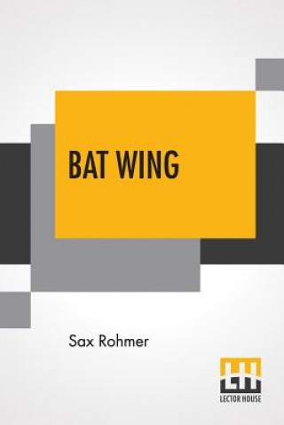 Knjiga Bat Wing Sax Rohmer