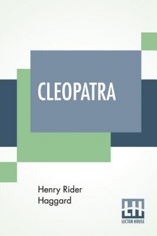 Knjiga Cleopatra Henry Rider Haggard