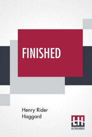 Kniha Finished Henry Rider Haggard