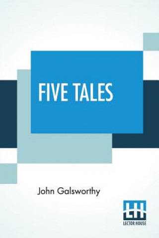 Buch Five Tales John Galsworthy
