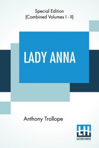 Knjiga Lady Anna (Complete) Anthony Trollope
