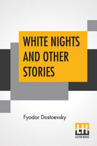Könyv White Nights And Other Stories Fyodor Dostoevsky