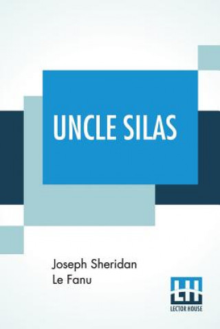 Buch Uncle Silas Joseph Sheridan Le Fanu