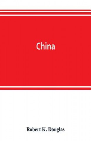 Knjiga China Robert K. Douglas