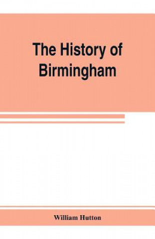 Książka history of Birmingham William Hutton