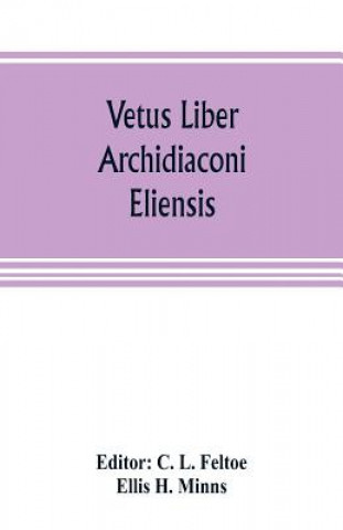 Kniha Vetus liber archidiaconi eliensis Ellis H. Minns